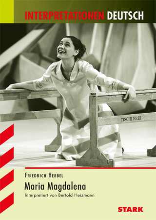 Interpretationen Deutsch - Hebbel: Maria Magdalena