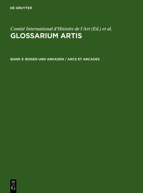 Glossarium Artis / Bogen und Arkaden / Arcs et arcades