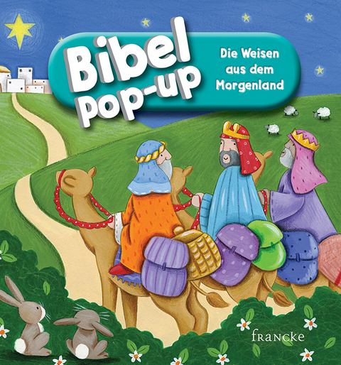 Bibel-Pop-up. Die Weisen aus dem Morgenland - Karen Williamson