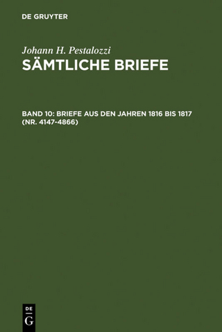 Johann H. Pestalozzi: Sämtliche Briefe / Briefe aus den Jahren 1816 bis 1817 (Nr. 4147-4866)