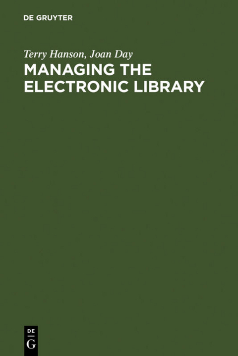 Managing the Electronic Library - Terry Hanson, Joan Day