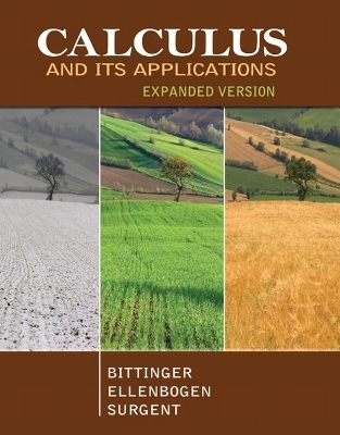Calculus and Its Applications, Expanded Version - Marvin L. Bittinger, David J. Ellenbogen, Scott J. Surgent