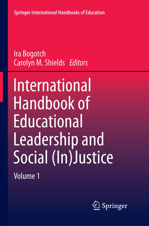 International Handbook of Educational Leadership and Social (In)Justice - 