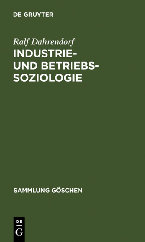Industrie- und Betriebssoziologie - Ralf Dahrendorf