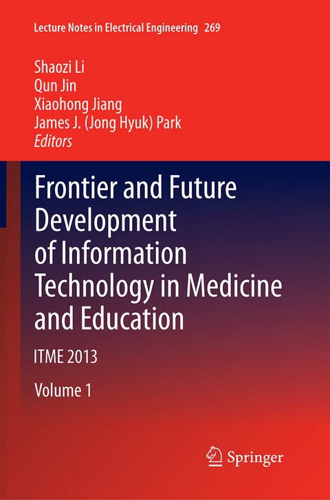 Frontier and Future Development of Information Technology in Medicine and Education - 
