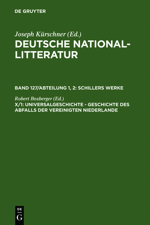 Deutsche National-Litteratur. Schillers Werke / Universalgeschichte - 