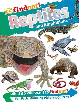 DKfindout! Reptiles and Amphibians -  Dk