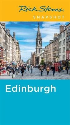 Rick Steves Snapshot Edinburgh (First Edition)