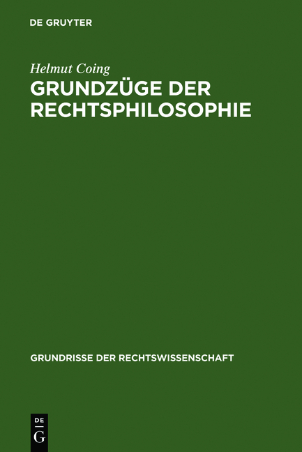 Grundz&uuml;ge der Rechtsphilosophie - Helmut Coing