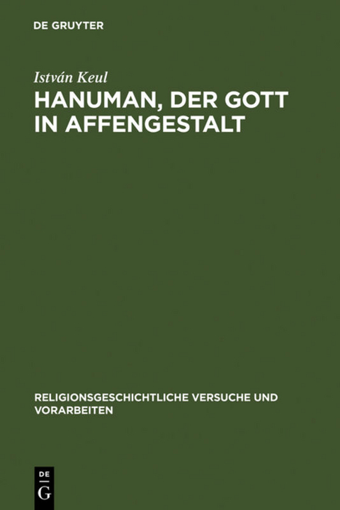 Hanuman, der Gott in Affengestalt - Istv&aacute;n Keul