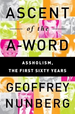 Ascent of the A-Word - Geoffrey Nunberg
