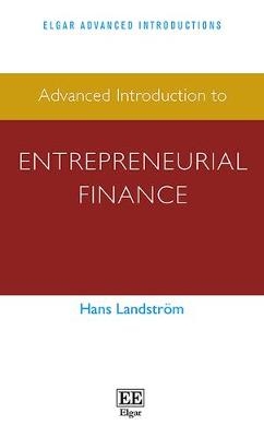 Advanced Introduction to Entrepreneurial Finance - Hans Landstr&ouml;m