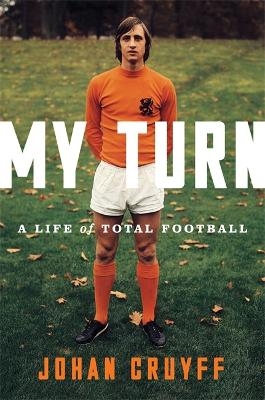 My Turn - Johan Cruyff