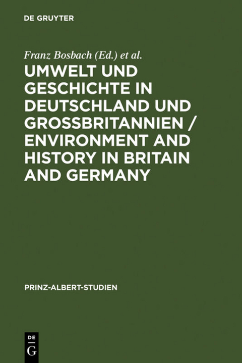 Umwelt und Geschichte in Deutschland und Gro&szlig;britannien - 