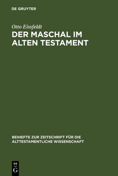 Der Maschal im Alten Testament - Otto Eissfeldt