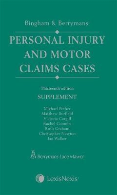Bingham & Berrymans' Personal Injury and Motor Claims Cases Supplement