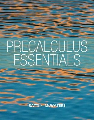 Precalculus Essentials - J. S. Ratti, Marcus McWaters, Leslaw Skrzypek
