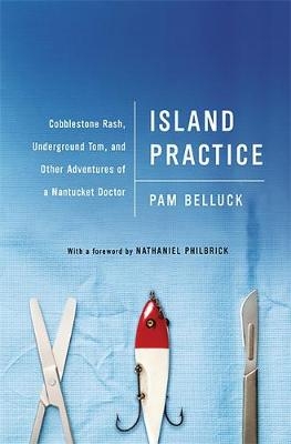 Island Practice - Pam Belluck