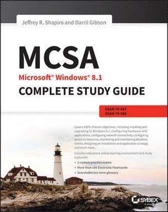 MCSA Microsoft Windows 8.1 Complete Study Guide - Darril Gibson, William Panek, Rob Tidrow, Jeffrey R. Shapiro