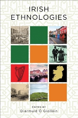 Irish Ethnologies - 