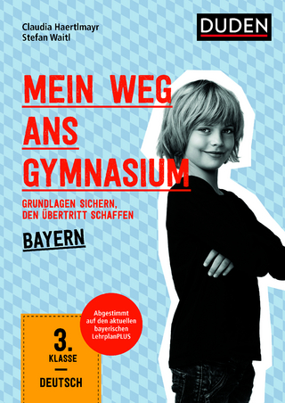 Mein Weg ans Gymnasium – Deutsch 3. Klasse – Bayern
