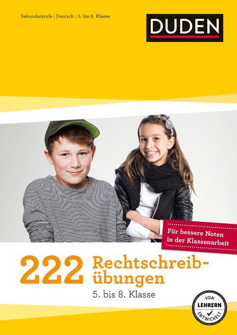 222 Rechtschreib&uuml;bungen (5. bis 8. Klasse) -  Dudenredaktion