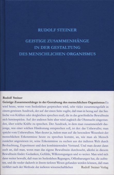 Geistige Zusammenh&auml;nge in der Gestaltung des menschlichen Organismus - Rudolf Steiner