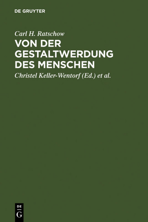 Von der Gestaltwerdung des Menschen - Carl H. Ratschow