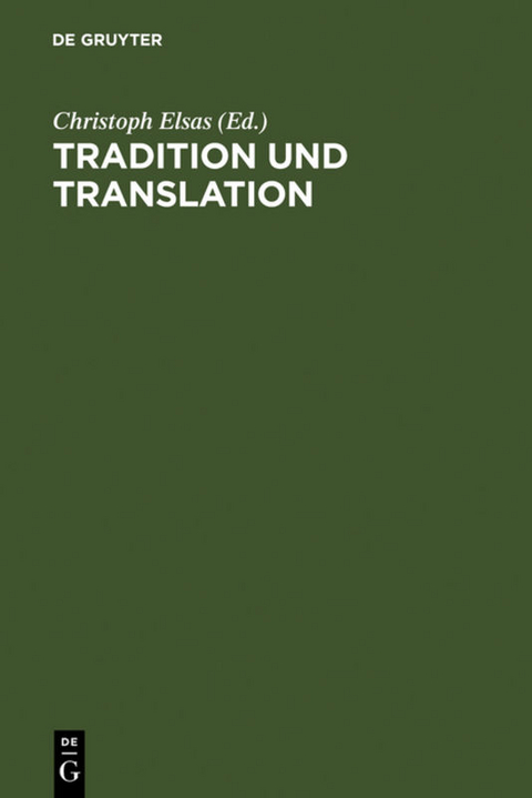 Tradition und Translation - 