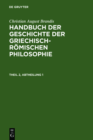 Handbuch der Geschichte der Griechisch-Römischen Philosophie. Theil 2, Abtheilung 1