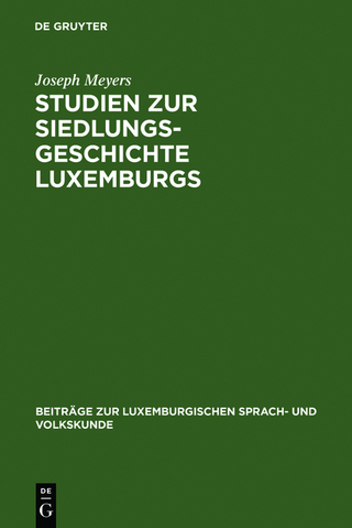 Studien zur Siedlungsgeschichte Luxemburgs