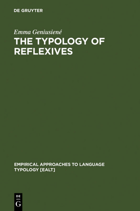 The Typology of Reflexives - Emma Geniusien&eacute;