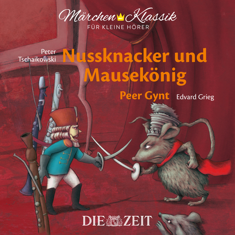 Nussknacker und Mausek&ouml;nig und Peer Gynt Die ZEIT-Edition - E.T.A. Hoffmann, Henrik Ibsen