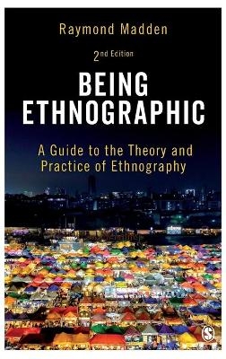 Being Ethnographic - Raymond Madden