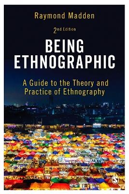 Being Ethnographic - Raymond Madden