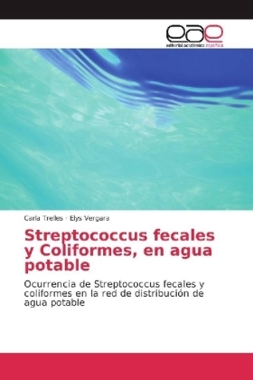 Streptococcus fecales y Coliformes, en agua potable