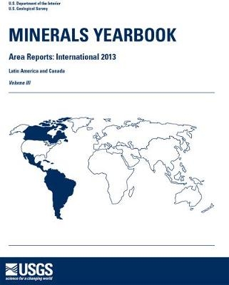 Minerals Yearbook -  Geological Survey,  Interior Department,  Mines Bureau