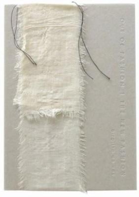 Out of Fashion - the New Fashion