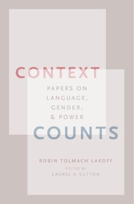 Context Counts - Robin Tolmach Lakoff