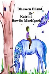 Blauwen Eiland -  Katrina Bowlin-MacKenzie