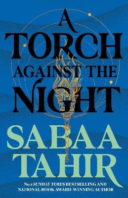 A Torch Against the Night - Sabaa Tahir