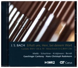 Erhalt uns Herr, bei deinem Wort - Kantaten, 1 Audio-CD