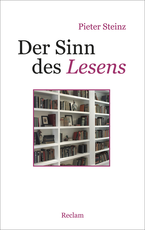Der Sinn des Lesens - Pieter Steinz