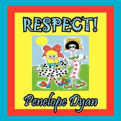 Respect! - Penelope Dyan