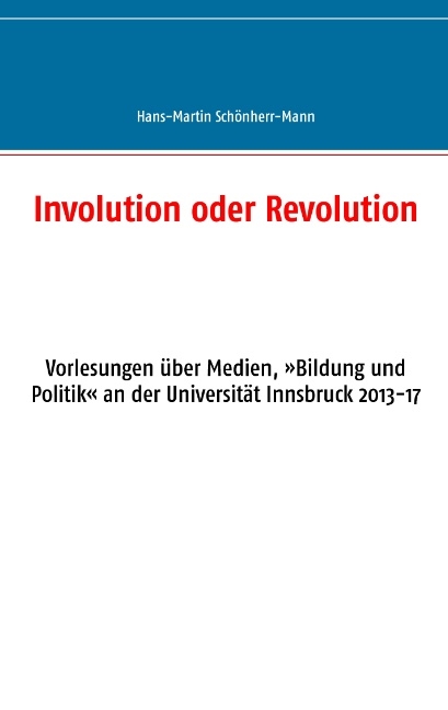 Involution oder Revolution - Hans-Martin Schönherr-Mann