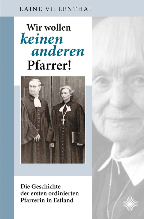 Wir wollen keinen anderen Pfarrer! - Laine Villenthal