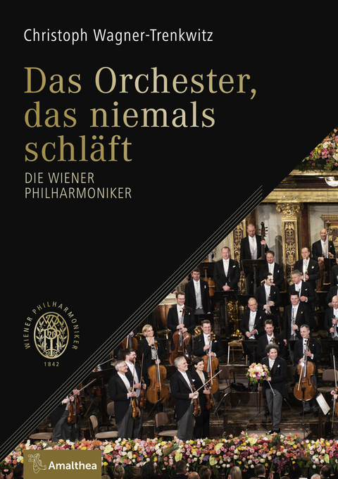 Das Orchester, das niemals schl&auml;ft - Christoph Wagner-Trenkwitz
