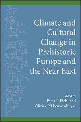 Climate and Cultural Change in Prehistoric Europe and the Near East - 