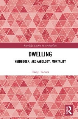 Dwelling - Philip Tonner