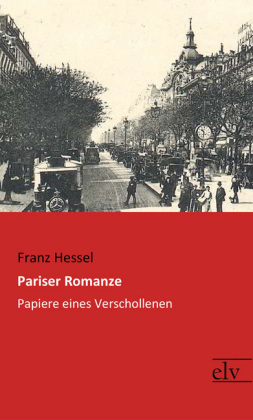 Pariser Romanze - Franz Hessel